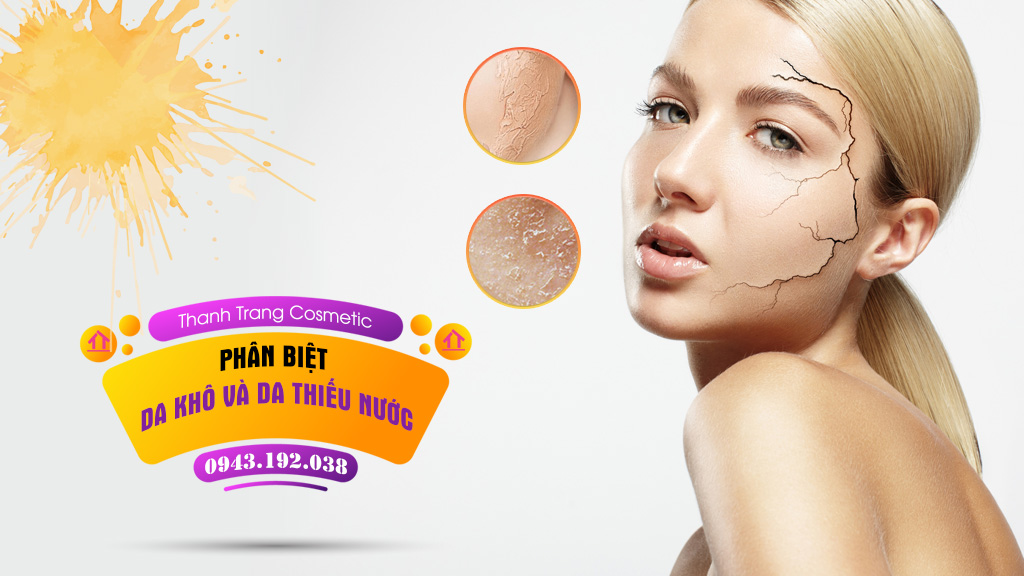 * phân biệt da khô và da thiếu nước